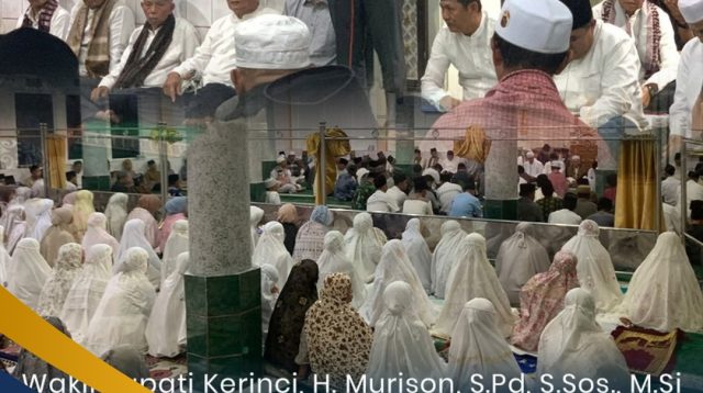 Wabup Kerinci Murison Safari Ramadhan Di Masjid At Taqwa Pendung Hilir Dokkominfo Kerinci