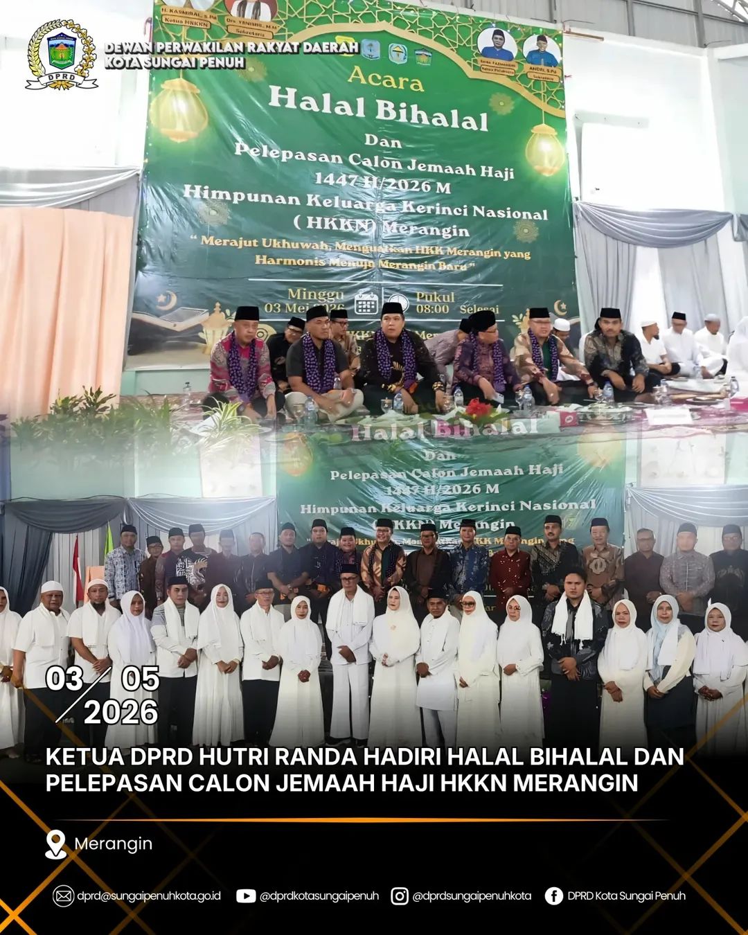 Ketua Dprd Kota Sungai Penuh Hutri Randa Menghadiri Halalbihalal Dan Pelepasan Calon Jemaah Haji Hkkn Merangin