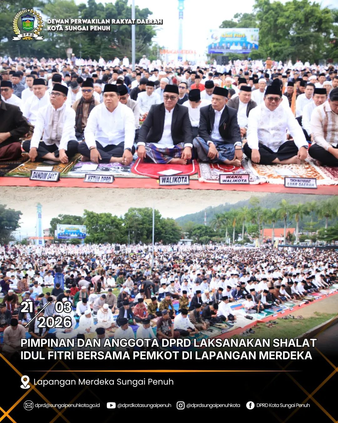 Pimpinan Dan Anggota Dprd Sungai Penuh Melaksanakan Shalat Idulfitri 1447 H Bersama Pemkot Dan Masyarakat Di Lapangan Merdeka Kota Sungai Penuh 1